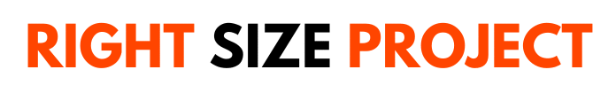 Right Size Project